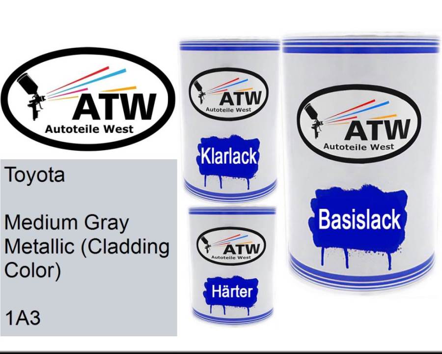 Toyota, Medium Gray Metallic (Cladding Color), 1A3: 500ml Lackdose + 500ml Klarlack + 250ml Härter - Set, von ATW Autoteile West.